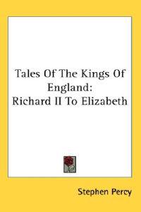 Bokomslag for "Tales Of The Kings Of England"