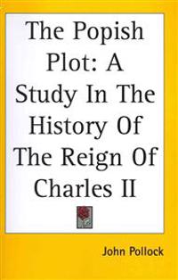 Pollock, J: Popish Plot