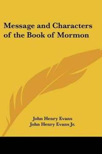 Message and Characters of the Book of Mormon