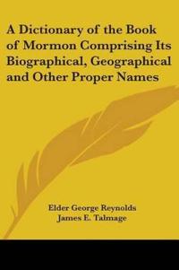 Kirjan kansi "A Dictionary Of The Book Of Mormon Comprising Its Biographical, Geographical And Other Proper Names"
