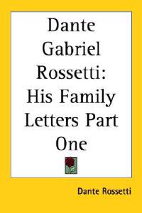 Dante Gabriel Rossetti