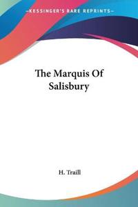 The Marquis Of Salisbury