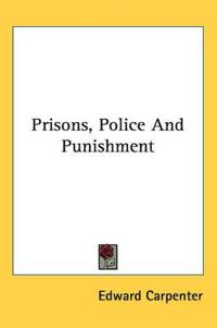 Kirjan kansi "Prisons, Police And Punishment"