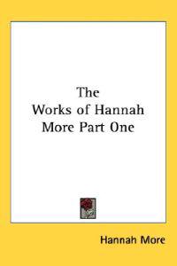 Bokomslag för "Works of Hannah More Part One"