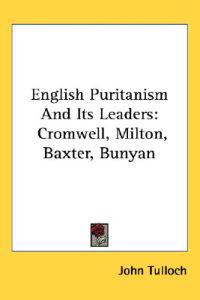 Bokomslag för "English Puritanism And Its Leaders"