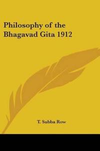 Philosophy of the Bhagavad Gita 1912