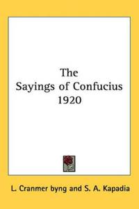 The Sayings Of Confucius 1920