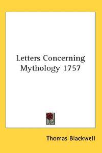 Letters Concerning Mythology 1757