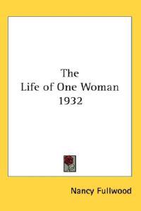Life of One Woman 1932