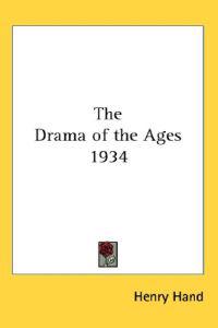 Drama of the Ages 1934