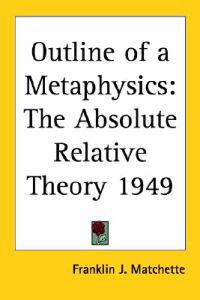 Outline of a Metaphysics