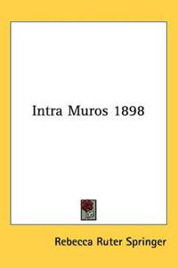 Intra Muros 1898