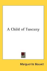 A Child of Tuscany