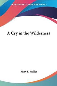 Cry in the Wilderness