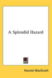 Splendid Hazard
