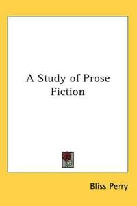 Study of Prose Fiction