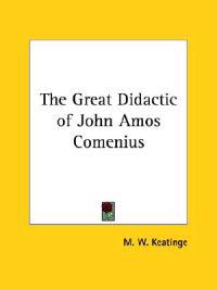 The Great Didactic of John Amos Comenius