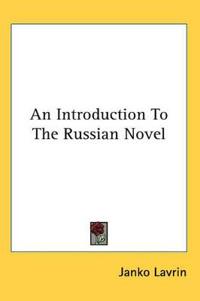 An Introduction to the Russian Novel