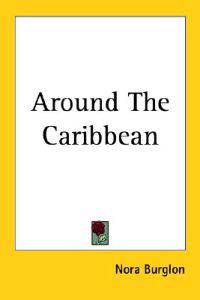 Around The Caribbean