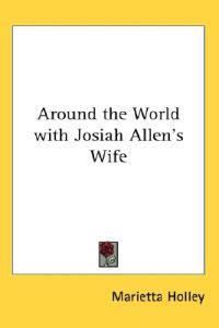 Bokomslag för "Around the World with Josiah Allen's Wife"