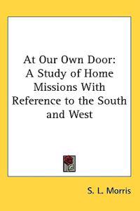 At Our Own Door