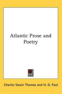 Atlantic Prose and Poetry