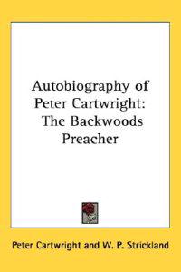 Autobiography of Peter Cartwright