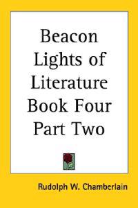 Beacon Lights of Literature Book Four Part Two