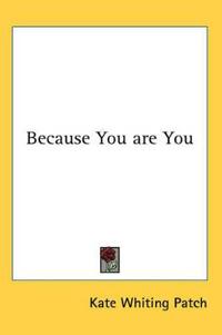 Because You are You