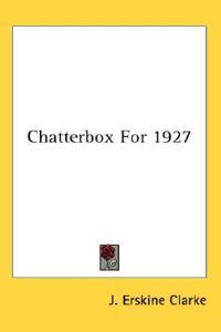 Chatterbox For 1927