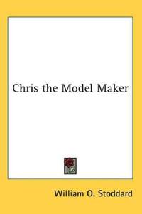 Chris the Model Maker