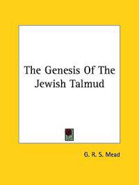 The Genesis of the Jewish Talmud