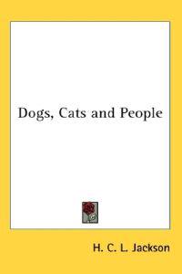 Dogs, Cats and People
