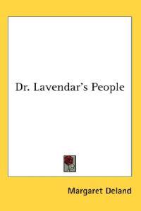 Dr. Lavendar's People