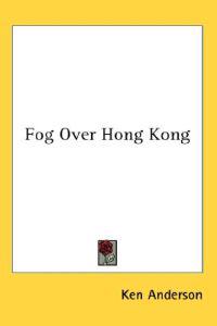 Fog Over Hong Kong