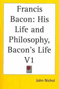 Nichol, J: Francis Bacon