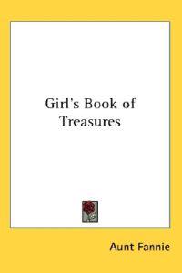 Girl's Book of Treasures