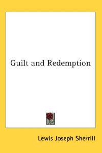 Guilt and Redemption
