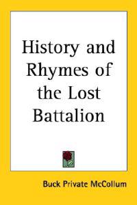 History and Rhymes of the Lost Battalion