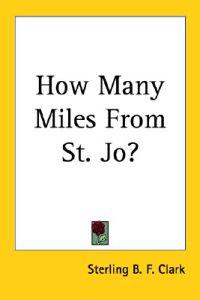 How Many Miles From St. Jo?