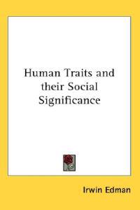 Human Traits and Their Social Significance