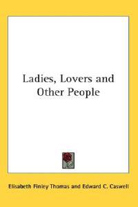Ladies, Lovers and Other People