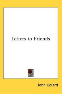 Letters to Friends