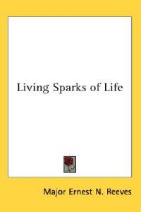 Living Sparks of Life