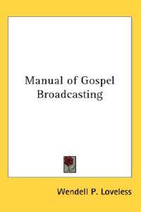 Manual of Gospel Broadcasting