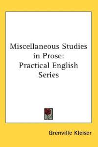 Miscellaneous Studies in Prose