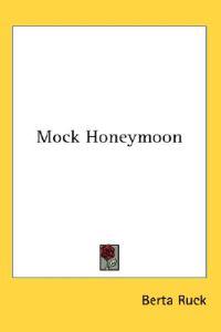 Mock Honeymoon