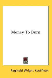 Money to Burn