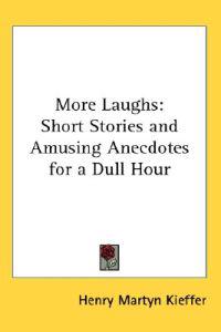 More Laughs