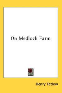 On Medlock Farm